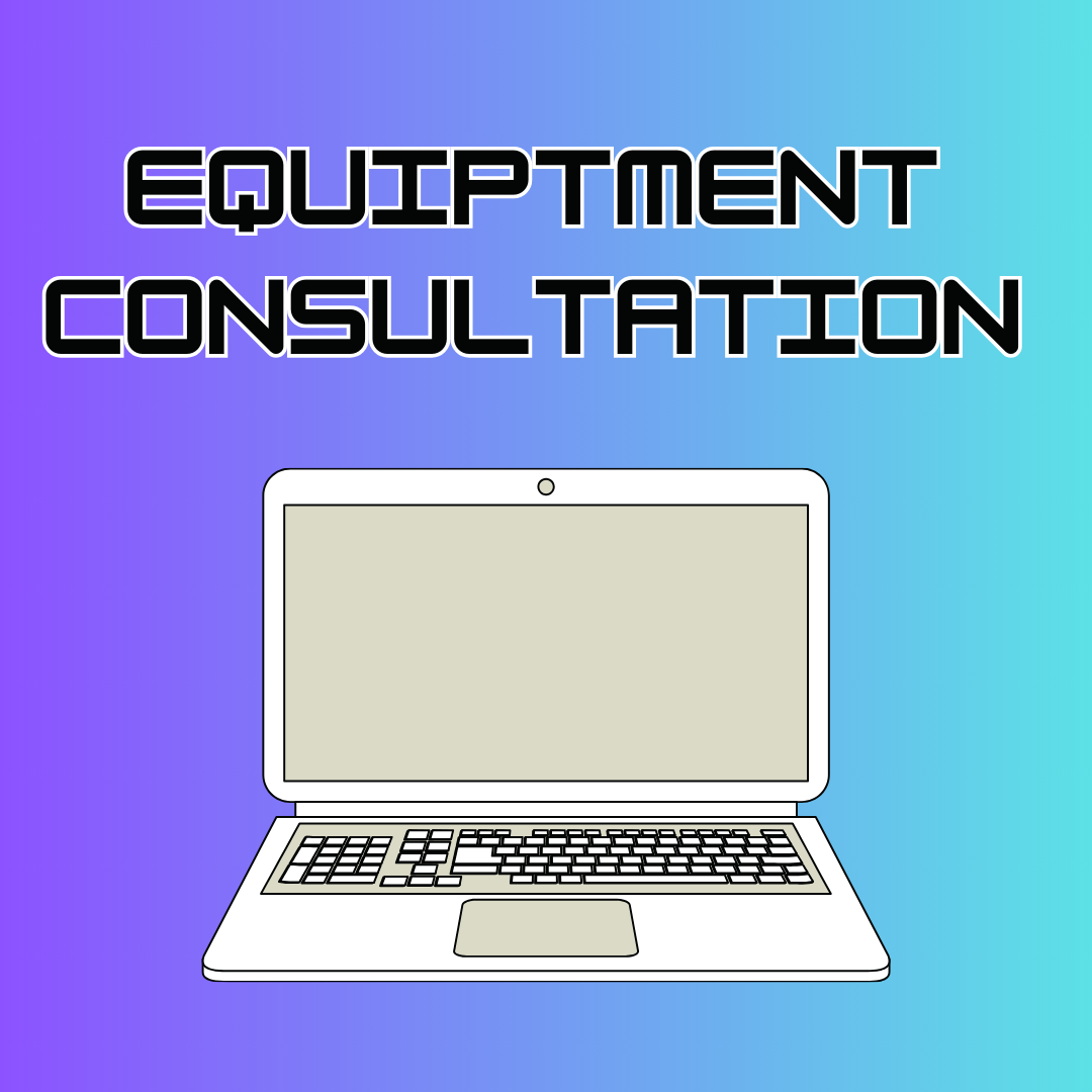 Equipment Consultation (FREE)